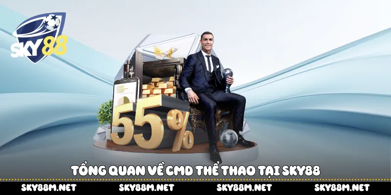 Tổng quan về CMD thể thao tại Sky88